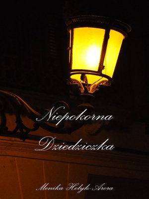 cover image of Niepokorna Dziedziczka